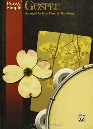 【クリックで詳細表示】【取得NG】Pure ＆ Simple Gospel： 10 Contemporary Arrangements for Worship 電子書籍： Matt Hyzer： Kindleストア