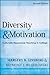 Diversity and Motivation: Culturally Responsive Teaching in College