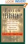 Fusion Leadership : Unlocking the Subtle Forces That Change People & Organizations