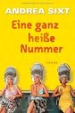Eine ganz heiße Nummer: [Roman] (ger)