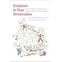 Evolution in Four Dimensions (Genetic, Epigenetic, Behavioral, And Symbolic Variation in the History of Life) (Life And Mind: Philosophical Issues in Biology And Philosophy Series) (Paperback)