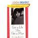 Get a Life, Then Get a Man: A Single Woman's Guide