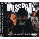 MISTAKE and NOT FAKE