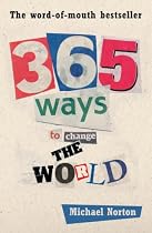 365 WAYS TO CHANGE THE WORLD