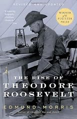 The Rise of Theodore Roosevelt (Modern Library Paperbacks)