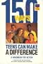 Peterson's 150 Ways Teens Can Make a Difference (The Peterson's H.S. Series)