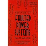 Analysis of Faulted Power Systems (IEEE Press Series on Power Engineering)
