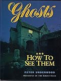 Ghosts and how to see them