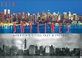 Skylines: America s Cities Past and Present: 2010 Wall Calendar