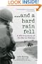 ...and a hard rain fell: A GI's True Story of the War in Vietnam