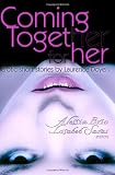 Coming Together: For Her