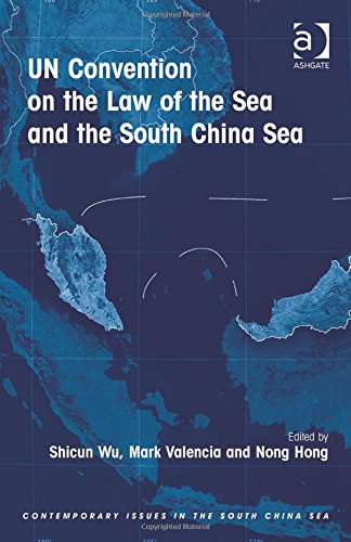UN Convention on the Law of the Sea and the South China Sea (Contemporary Issues in the South China Sea)