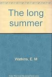 The long summer