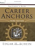 Career Anchors: Facilitator's Guide Package