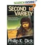Second Variety (The Collected Stories of Philip K. Dick, Vol. 3)
