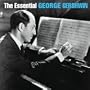 The Essential George Gershwin