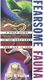 Fearsome Fauna: A Field Guide to the Creatures That Live in You