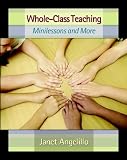 Whole-Class Teaching: Minilessons and More