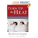 Turn Up the Heat: A Couples Guide to Sexual Intimacy