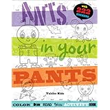 Ants in Your Pants: A Read-And-Learn Coloring Book