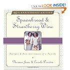 Spoonbread and Strawberry Wine: Recipes and Reminiscences of a Family by Norma Jean Darden and Carole Darden