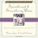 Spoonbread & Strawberry Wine: Recipes and Reminiscences of a Family