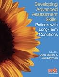 Developing advanced assessment skills : patients with long-term conditions