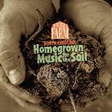 Homegrown Music for the Soil