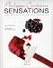Sensations : 288 recettes de pâtisseries