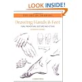 Drawing Hands and Feet: Form, Proportions, Gestures and Actions (Art of Drawing)