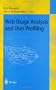 Web Usage Analysis and User Profiling: International WEBKDD'99 Workshop San Diego, CA, USA, August 15, 1999 Revised Papers (Lecture Notes in Computer ... / Lecture Notes in Artificial Intelligence)