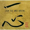 Calm, Ease, Smile, Breathe: CD and Traveling Altar