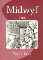 Click to Download Free Kindle Book -> Midwife : Liza