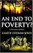 An End to Poverty?: A Historical Debate