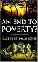 An End to Poverty?: A Historical Debate
