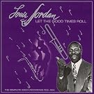 Let The Good Times Roll: The Complete Decca Recordings 1938-1954