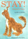 Stay!: Keeper's Story