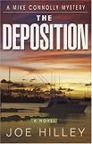The Deposition (Mike Connolly Mystery Series #5)