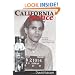 California Justice: Shootouts, Lynchings and Assassinations in the Golden State