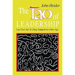The Tao of Leadership: Lao Tzu's Tao Te Ching Adapted for a New Age