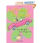 Girlfriend Getaways, 2nd: You Go Girl! And I'll Go, Too