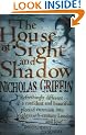 The House of Sight and Shadow