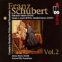 Schubert: Fantasia C major (D 934) - Sonata A major (D 574) - Rondo B minor (D 985) [Complete Works for Violin and Pianoforte, Vol. 2]