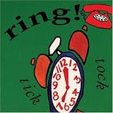 RING! tick tock