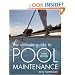 The Ultimate Guide to Pool Maintenance, Third Edition