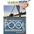 The Ultimate Guide to Pool Maintenance, Third Edition