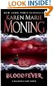 Bloodfever: The Fever Series (A Mackayla Lane Novel)