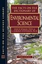 The Facts on File Dictionary of Environmental Science (Facts on File Science Dictionaries)