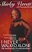 I Never Walked Alone: The Autobiography of an American Singer