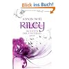 Riley - Im Schein der Finsternis -: Roman